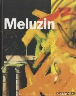 Collection of Slovak Art: Dan Meluzin - Meulensteen, Gerard H. & Vincent Polakovic Nu Kopen