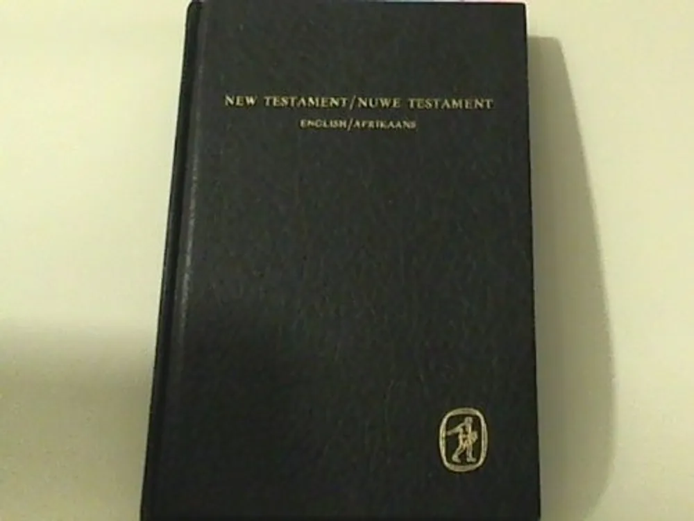 Nu Kopen The New Testament of Our Lord and Saviour Jesus Christ / Die Nuwe Testament - Authorized Version (Diglot Edition - English/Afrikaans) - Author Unknown