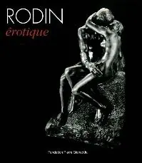 Rodin Erotique - Auguste Rodin Exclusieve Aanbieding