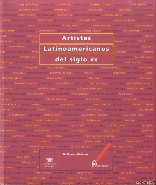 Artistas latinoamericanos del siglo XX / Latin American Artists of the Twentieth Century - Rasmussen, Waldo & Edward J. Sullivan Finale Uitverkoop