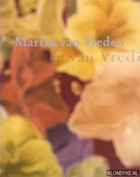 Exclusieve Aanbieding Martin van vreden works 1990-1993 - Weelden