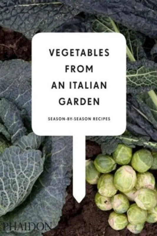Superprijs Vegetables from an Italian Garden - Stavro, Astrid (design) & Steven Joyce (photography) & Andy Sewell (photography)