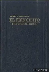 Tijdelijk Beschikbaar El Prinicipito / The little prince - Saint-Exupery, Antoine de