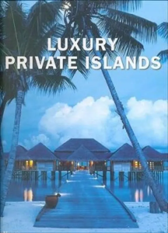 LUXURY PRIVATE ISLANDS - F., Dr. Vladi Op = Op
