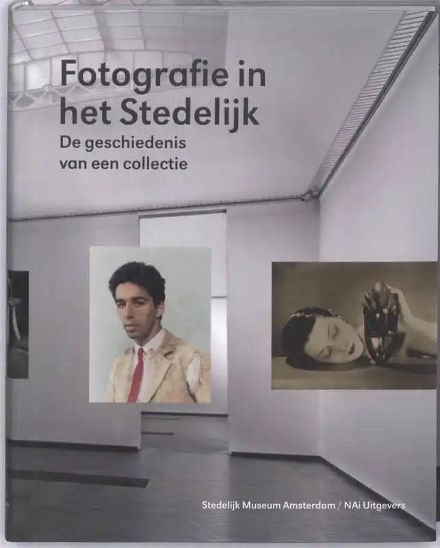 Fotografie in het Stedelijk - R. Suermondt; Hripsimé Visser Goedkoop