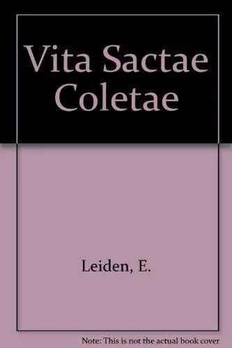 Alleen Vandaag Vita Sanctae Coletae (1381-1447). - Corstanje, Charles van e.a.