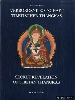 Aanbieding Verborgene Botschaft tibetischer Thangkas / Secret Revelation of Tibetan Thangkas - Lauf, Detlef-I.