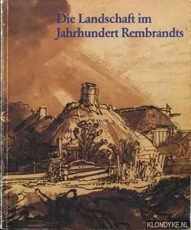 Must-Have Die Landschaft im Jahrhundert Rembrandts. Niederländische Zeichnungen des 17. Jahrhunderts aus der Graphischen Sammlung Albertina - Bisanz-Prakken, Marian