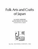 Flitsaanbieding Folk arts and crafts of Japan - Kageo Muraoka