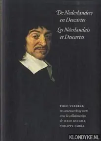 De Nederlanders en Descartes / Les Neerlandais et Descartes - Verbeek, Theo & Kingma, Jelle & Noble, Philippe Laatste Versie
