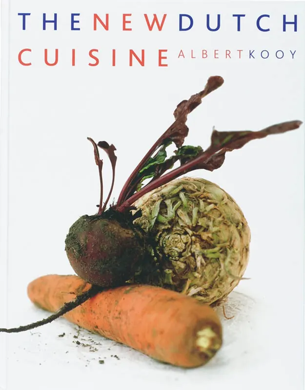 Tijdelijk Beschikbaar NEW DUTCH CUISINE - A. Kooy