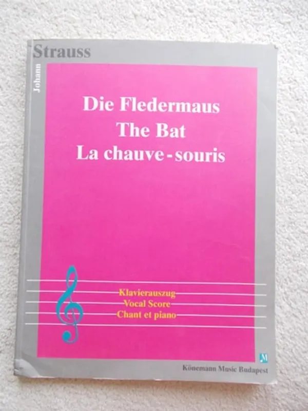 Die Fledermaus, Klavierauszug / The Bat, Vocal Score / La chauve-souris, Chant et piano - Strauss, Johan Hete Deal