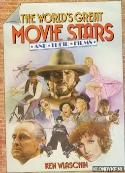 Hete Deal The World's Great Movie Stars and their Films - Wlaschin, Ken