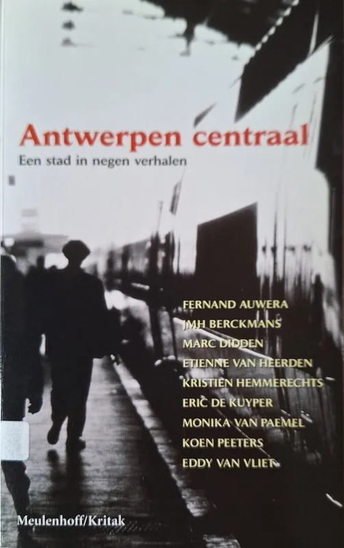 Antwerpen centraal - Fernand Auwera, JMH Berckmans, e.a. Must-Have