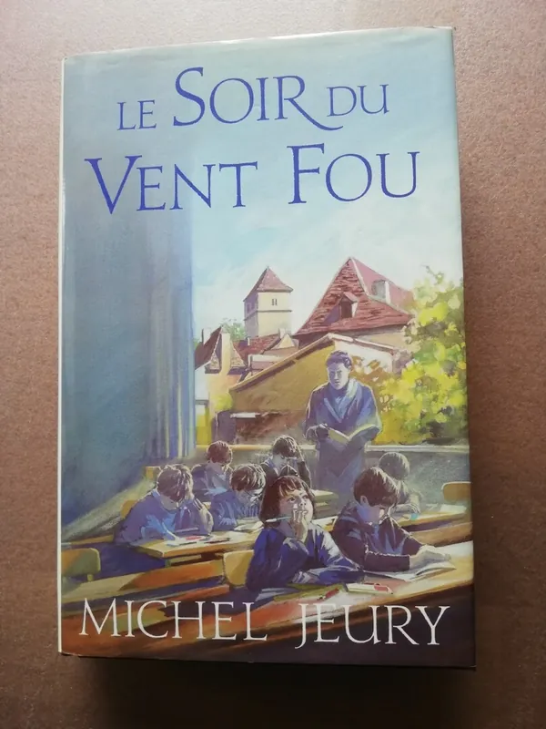 Populair Le soir du vent fou - Michel Jeury