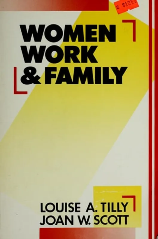 Voordeelprijs Women, work, and family - Louise A. Tilly, Joan W. Scott