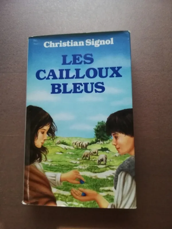 CAILLOUX BLEUS - Christian Signol Speciale Aanbieding
