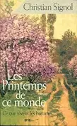 Les printemps de ce monde : roman - Christian Signol Goedkoop