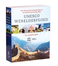 Unesco werelderfgoed - De complete gids - Unesco Gecertificeerd