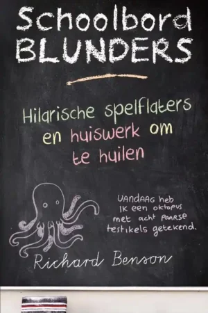 Beperkt Aanbod Schoolbord Blunders. - Richard Benson.