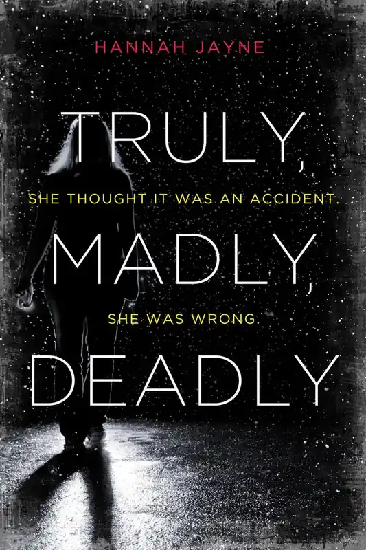 Beste Prijs Truly, Madly, Deadly - Hannah Jayne