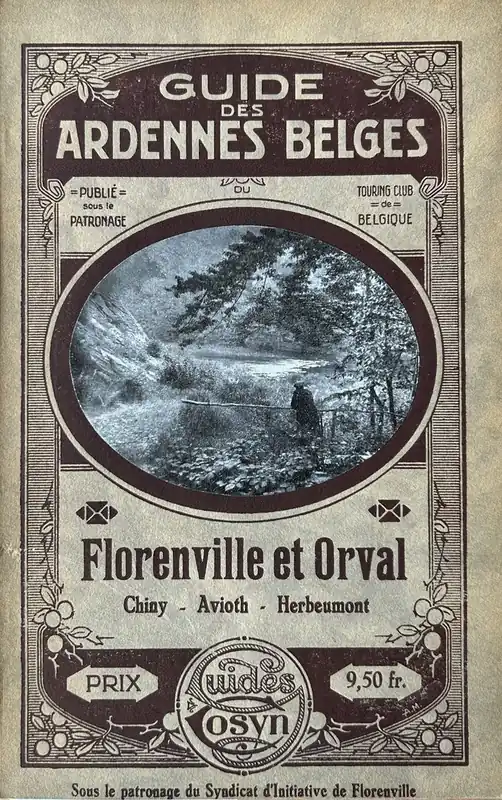 Meest Verkocht Guide Cosyn des Ardennes belges: Florenville et Orval Chiny Avioth Herbeumont - Maurice Cosyn