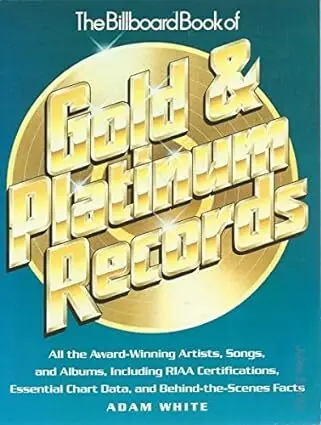 Billboard Book of Gold and Platinum Records - Adam WHITE Gecertificeerd