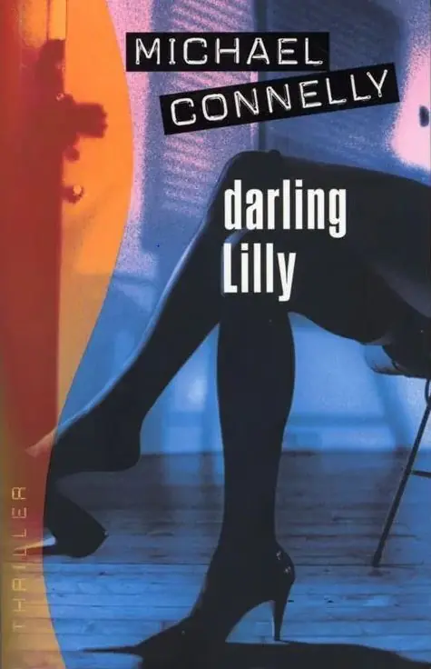 Rechtstreeks Van De Fabrikant Darling Lilly - Michael Connelly