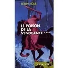 Le poison de la vengeance - Robin Hobb Betrouwbaar