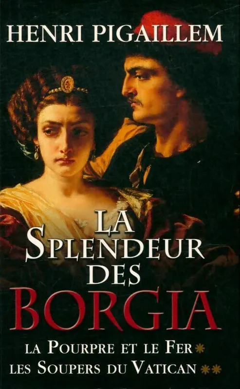 La speldeur des Borgia - Henri Pigaillem Direct Verzonden