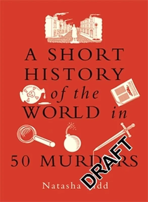 A Short History of the World in 50 Murders Finale Uitverkoop