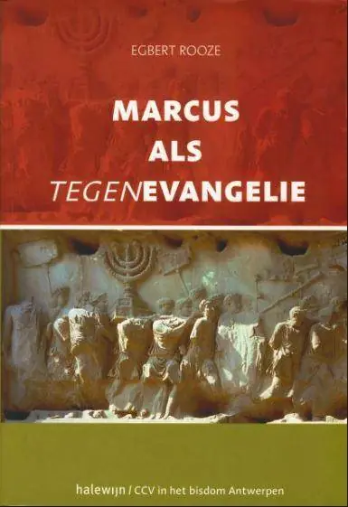Marcus als tegenevangelie / Druk 1 Snelle Levering
