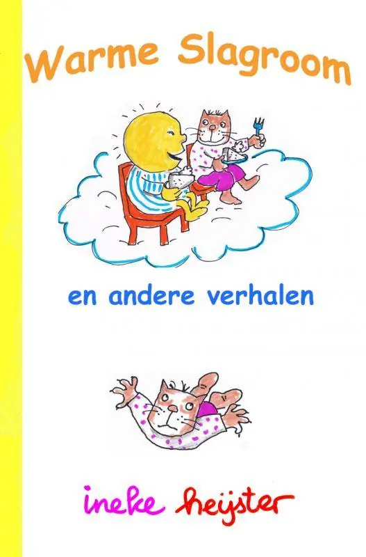 Warme slagroom en andere verhalen / Druk 1 Alleen Vandaag