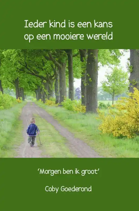 Op = Op Ieder kind is een kans op een mooiere wereld / Druk 1