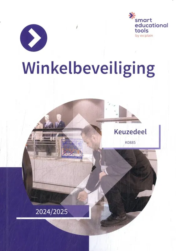 Keuzedeel Winkelbeveiliging 2024/2025 / Druk 1 Nieuw