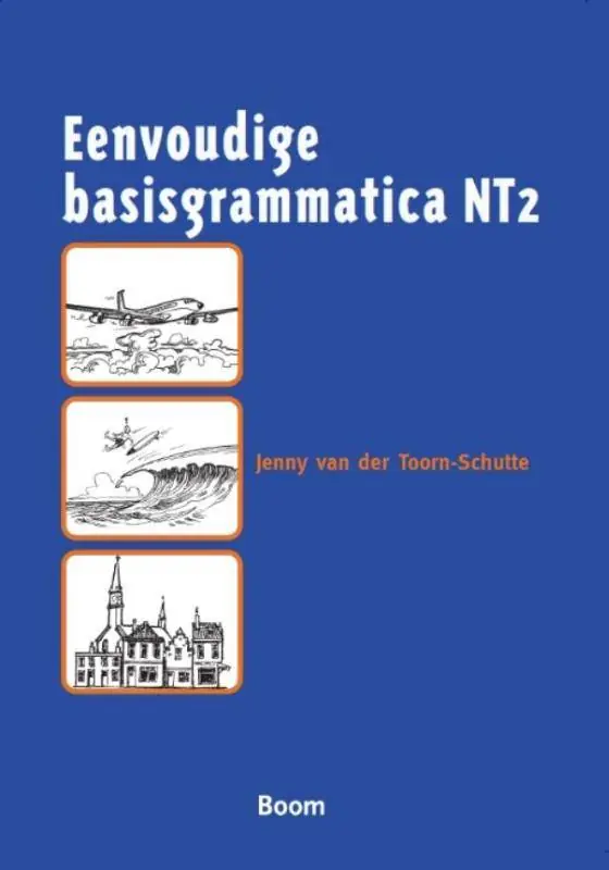 Seizoensaanbieding Eenvoudige basisgrammatica NT2 / Druk 1