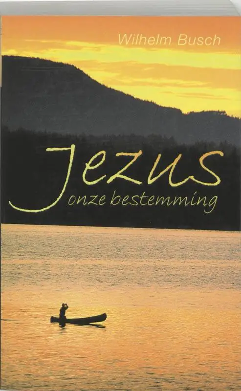 Jezus onze bestemming / Druk 1 Gereduceerde Prijs