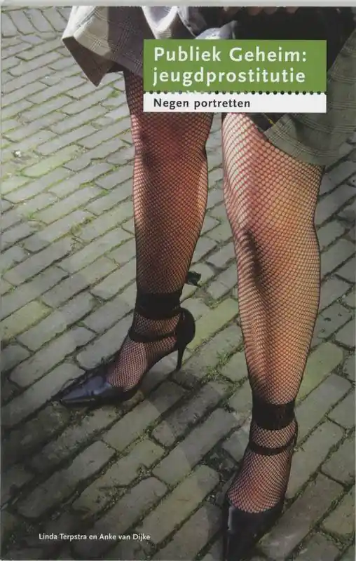 Voordeelprijs Publiek Geheim : jeugdprostitutie / Druk 2