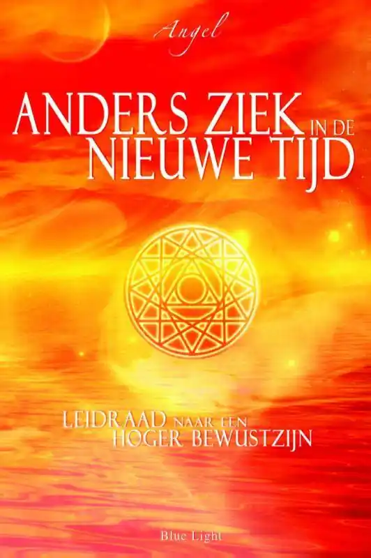 Anders ziek in de Nieuwe Tijd / Druk 1 Gratis Verzending