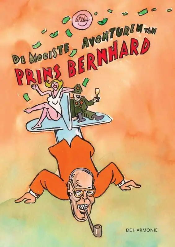De mooiste avonturen van Prins Bernhard / Druk 1 Premium