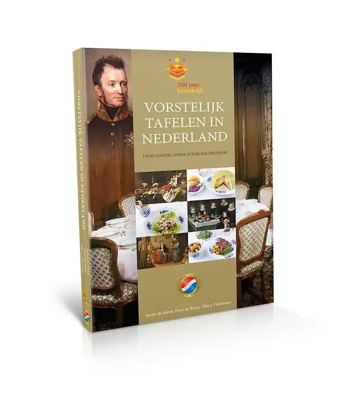 Vorstelijk tafelen in Nederland / Druk 1 Gratis Retour