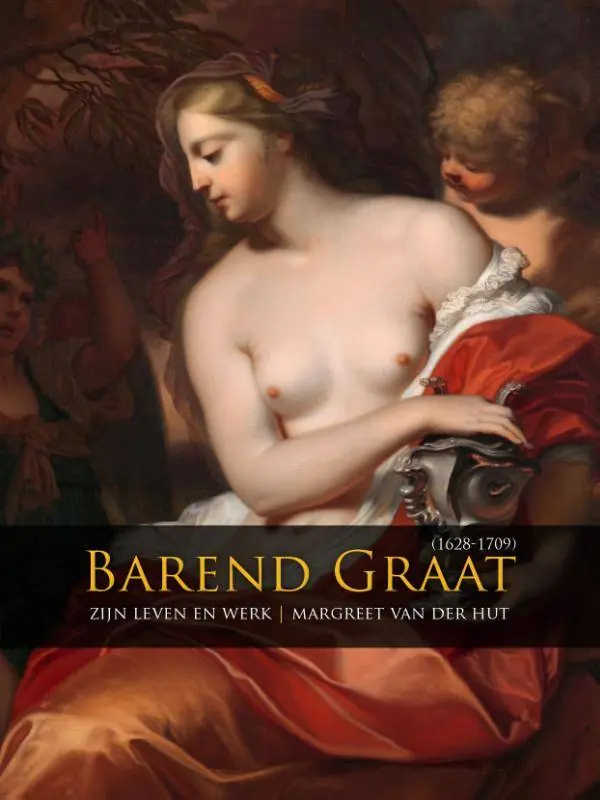 Beperkte Voorraad Barend Graat (1628-1709) / Druk 1
