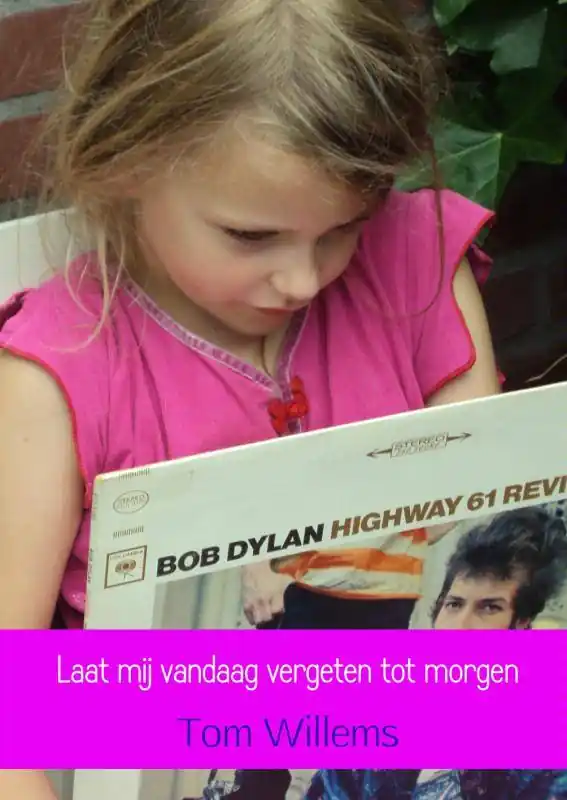 Laat mij vandaag vergeten tot morgen / Druk 1 Weekendaanbieding