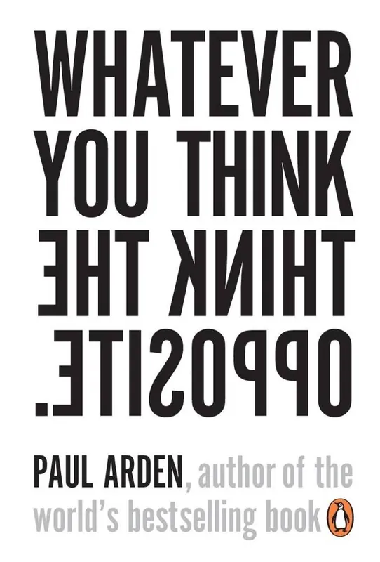 Fabrieksprijs Whatever You Think, Think the Opposite