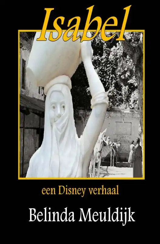 Isabel, een Disney verhaal / Druk 1 Exclusieve Aanbieding