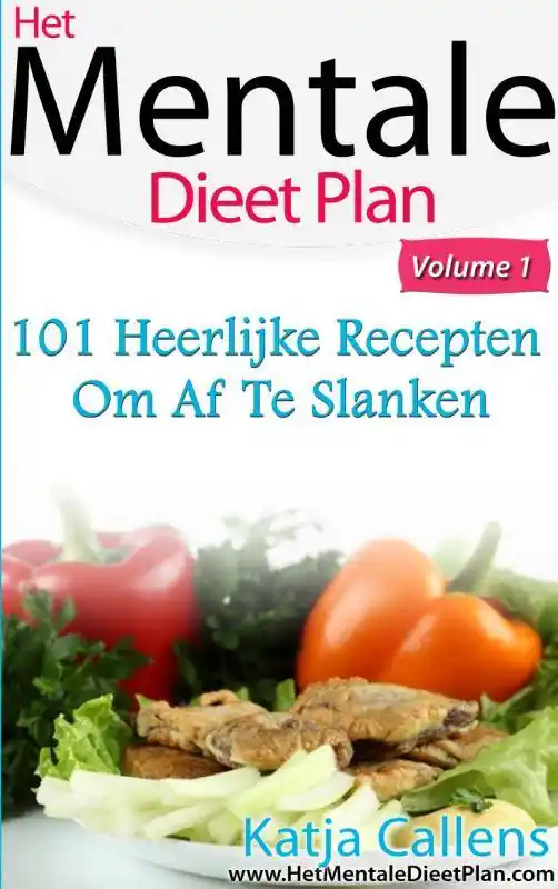 101 Heerlijke dieetrecepten voor een platte buik Deel 1 / Druk 1 Veilige Betaling