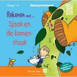 Rekenen met...Sjaak en de bonenstaak Groep 1-2 / Druk 1 Gratis Retour