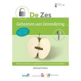 De zes geheimen van verandering / Druk 2 Snelle Levering