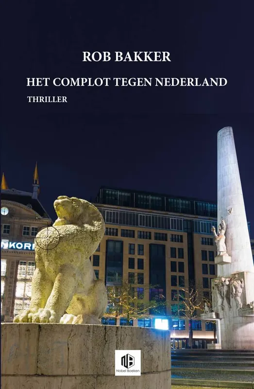 Must-Have Het complot tegen Nederland / Druk 2