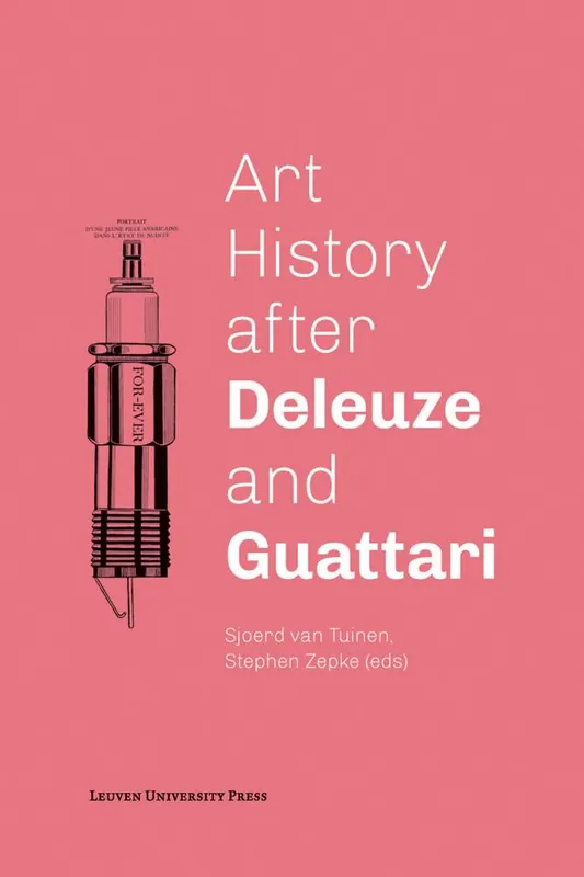 Art History after Deleuze and Guattari / 1st Edition Meest Verkocht
